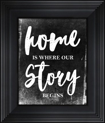Framed Home Is Where Our Story Begins-Film Print