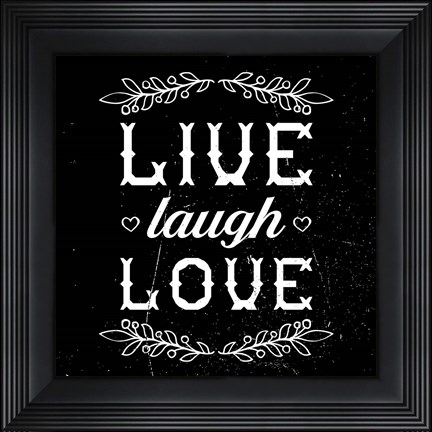 Framed Live Laugh Love-Black Print