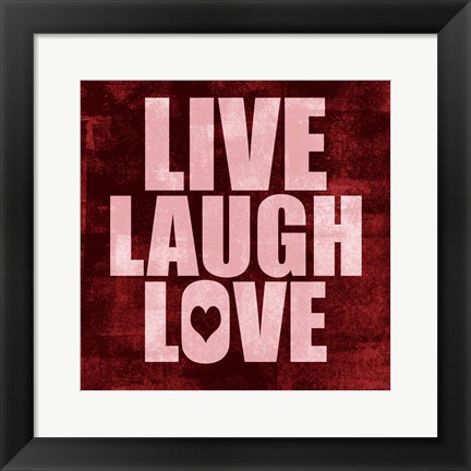 Framed Live Laugh Love-Grunge Print