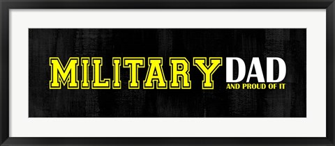 Framed Proud Military Dad Print