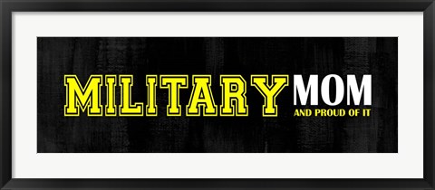 Framed Proud Military Mom Print