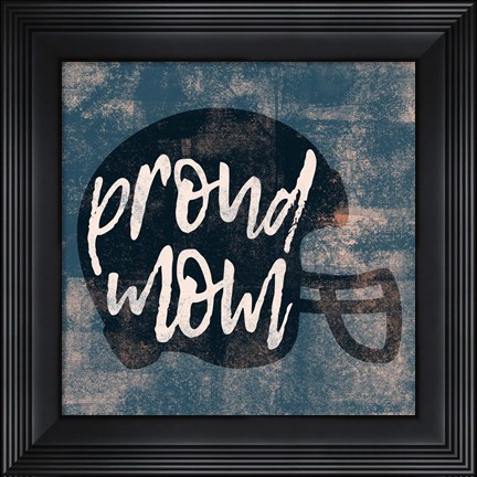 Framed Proud Mom Print