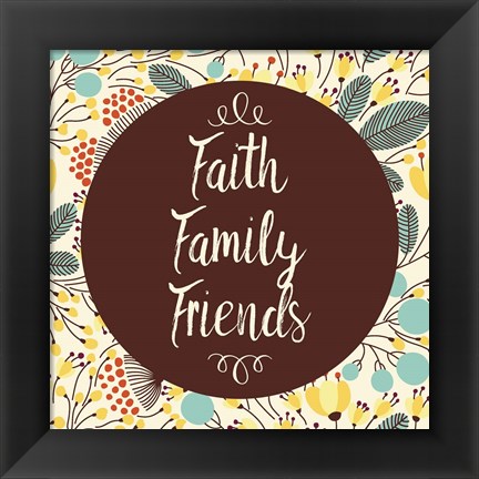 Framed Faith Family Friends Retro Floral White Print