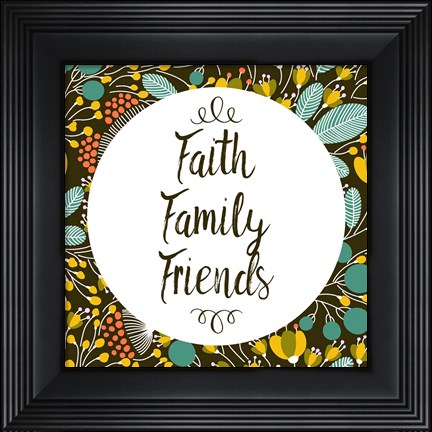Framed Faith Family Friends Retro Floral Black Print