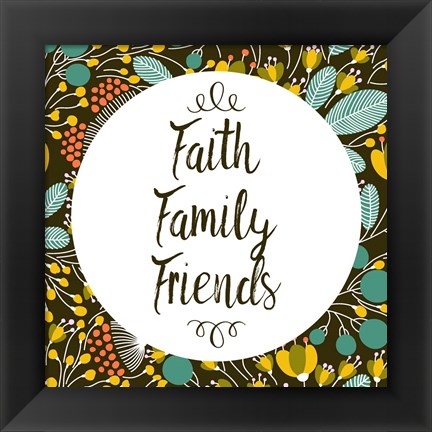 Framed Faith Family Friends Retro Floral Black Print