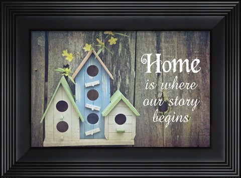 Framed Home is Where Our Story Begins Bird Houses Print