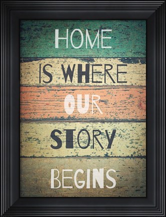 Framed Home is Where Our Story Begins Painted Wood Print