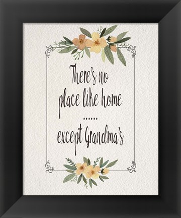 Framed There&#39;s No Place Like Home Except Grandma&#39;s Yellow Flowers Print