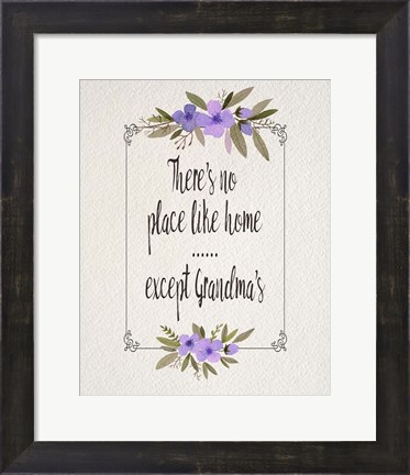 Framed There&#39;s No Place Like Home Except Grandma&#39;s Purple Flowers Print