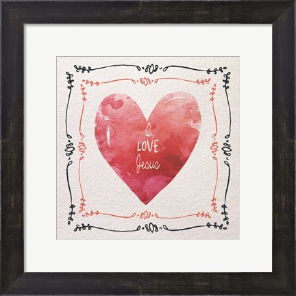 Framed Watercolor Heart I Love Jesus Print
