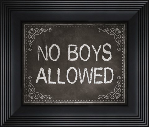 Framed No Boys Allowed Chalkboard Background Print