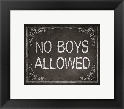 Framed No Boys Allowed Chalkboard Background Print