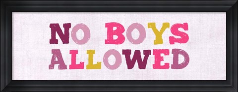 Framed No Boys Allowed Sign Print