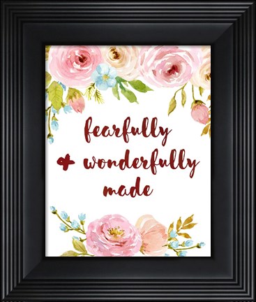Framed Fearfully &amp; Wonderfully Made Print