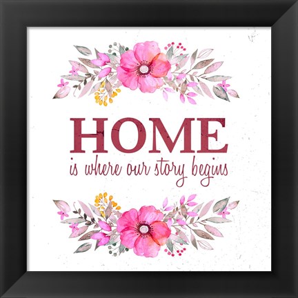 Framed Home Is Where Our Story Begins-Magenta Print