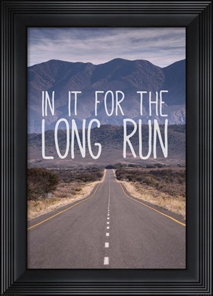 Framed For The Long Run Print
