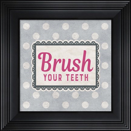 Framed Brush Your Teeth Gray Pattern Print
