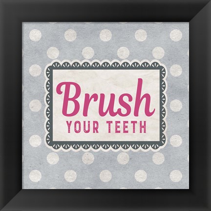 Framed Brush Your Teeth Gray Pattern Print