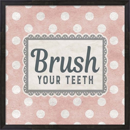Framed Brush Your Teeth Pink Pattern Print