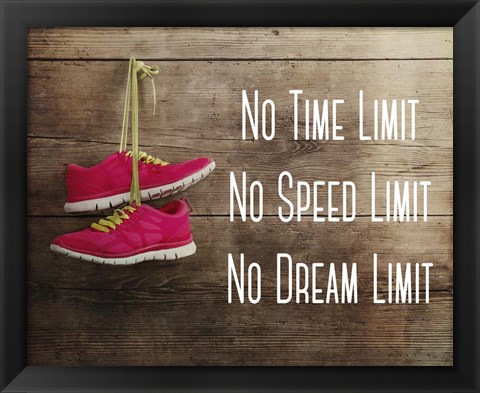 Framed No Time Limit No Speed Limit No Dream Limit Pink Shoes Print