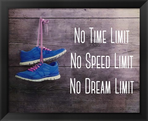 Framed No Time Limit No Speed Limit No Dream Limit Blue Shoes Print