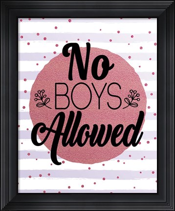 Framed No Boys Allowed Stripes and Dots Pink Print
