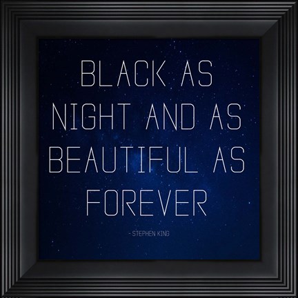 Framed Black as Night - Stephen King Quote Print