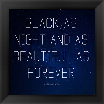 Framed Black as Night - Stephen King Quote Print