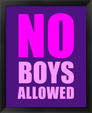 Framed No Boys Allowed - Purple Print