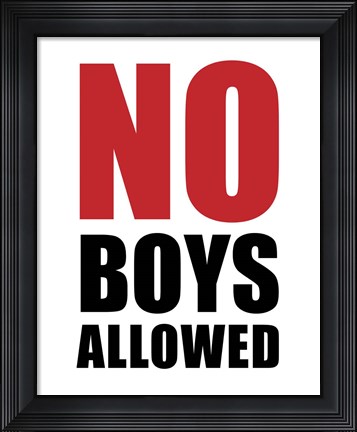 Framed No Boys Allowed - White Print