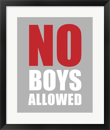 Framed No Boys Allowed - Gray Print