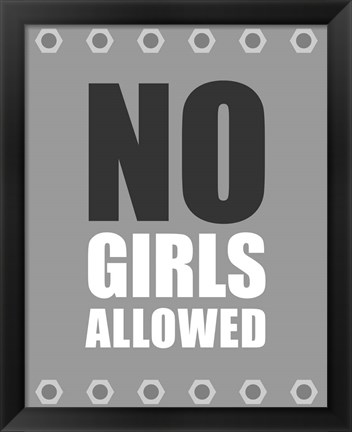 Framed No Girls Allowed - Metal Print