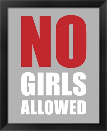 Framed No Girls Allowed - Gray Print