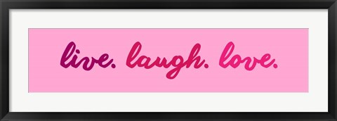 Framed Live Laugh Love -  Pink Print