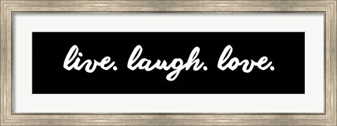 Framed Live Laugh Love -  Black Print