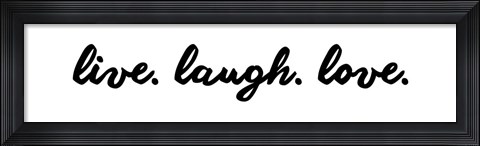 Framed Live Laugh Love -  White Print
