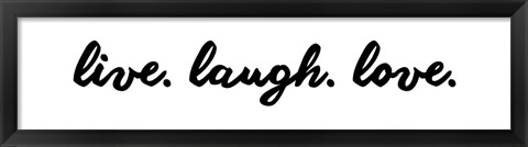 Framed Live Laugh Love -  White Print