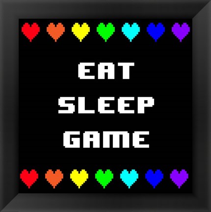 Framed Eat Sleep Game -  Black with Pixel Hearts Print