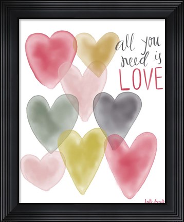 Framed All You Need is Love Print