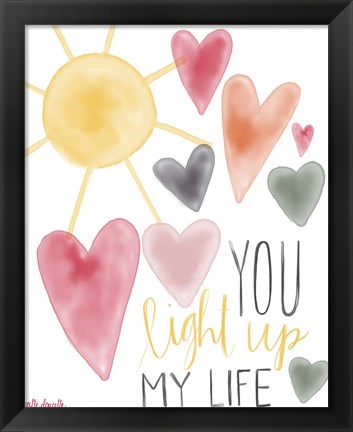 Framed You Light Up My Life Print