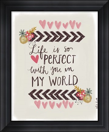 Framed Love the Life You Live Print
