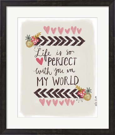 Framed Love the Life You Live Print