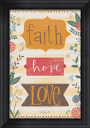 Framed Faith, Hope, Love Print