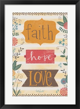 Framed Faith, Hope, Love Print