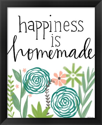 Framed Happiness is Homemade Print