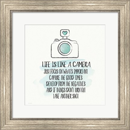 Framed Life is Like a Camera Print