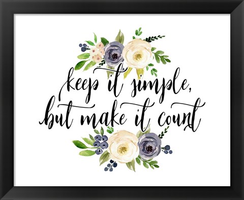 Framed Keep It Simple Print