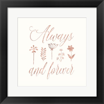 Framed Always and Forever Floral Print
