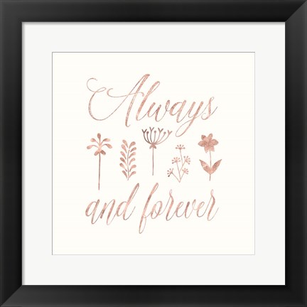 Framed Always and Forever Floral Print