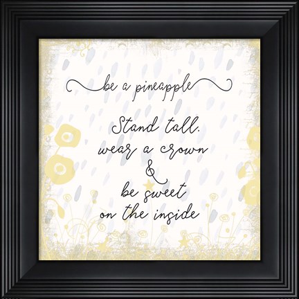 Framed Be a Pineapple Square Print
